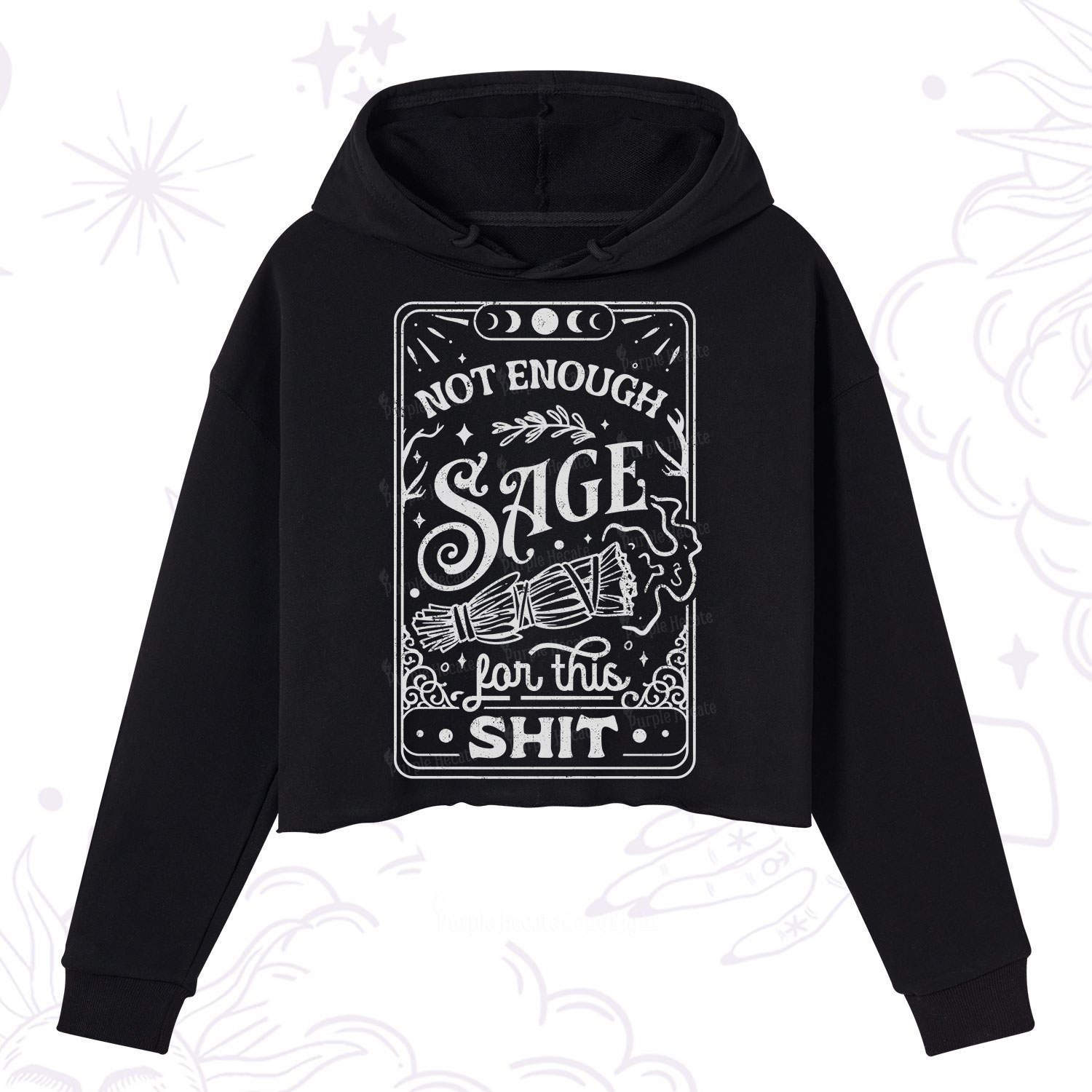 Purplehecate Not Enough Sage For This Shit Crop Hoodie