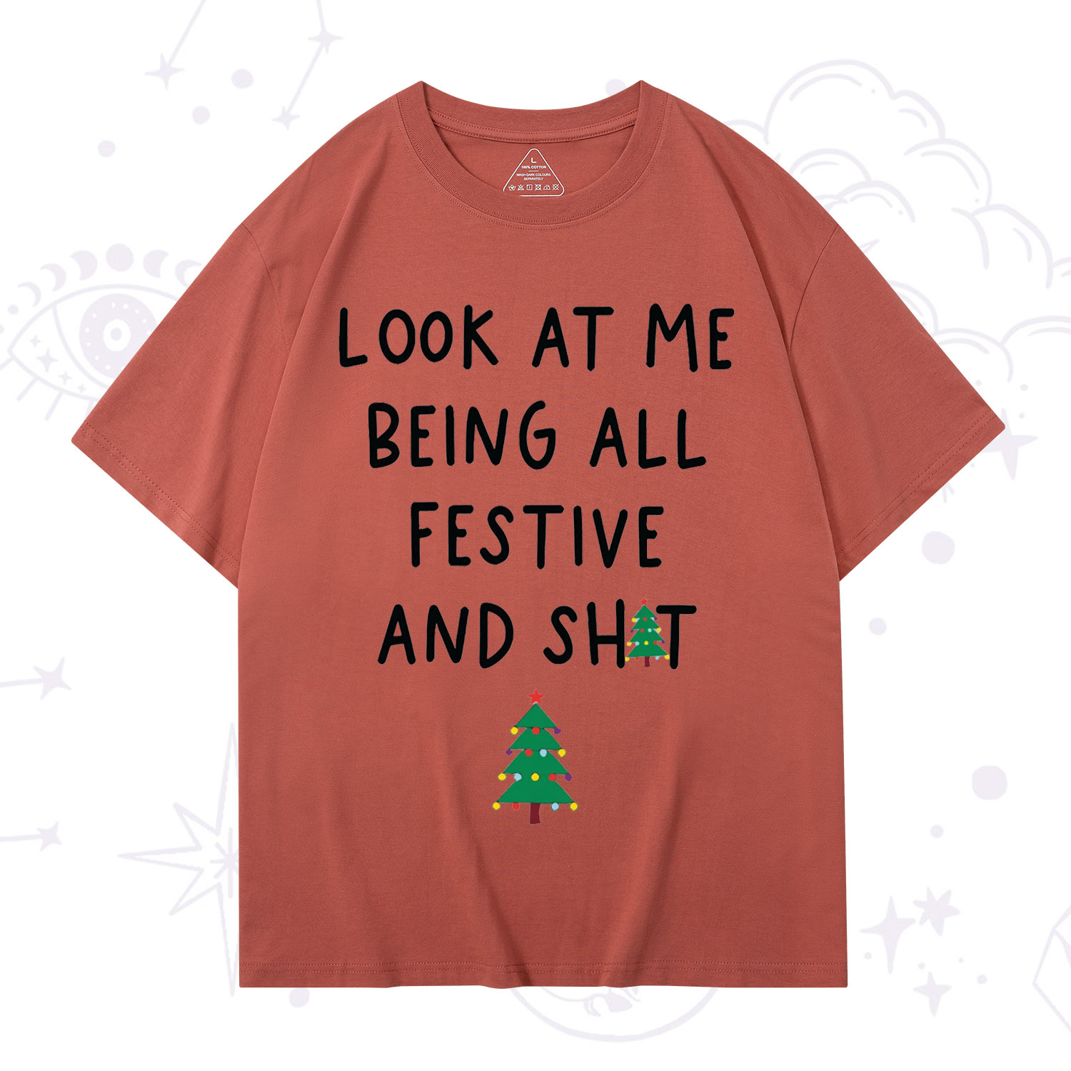 Purplehecate Look At Me Being All Festive Christmas T-Shirt
