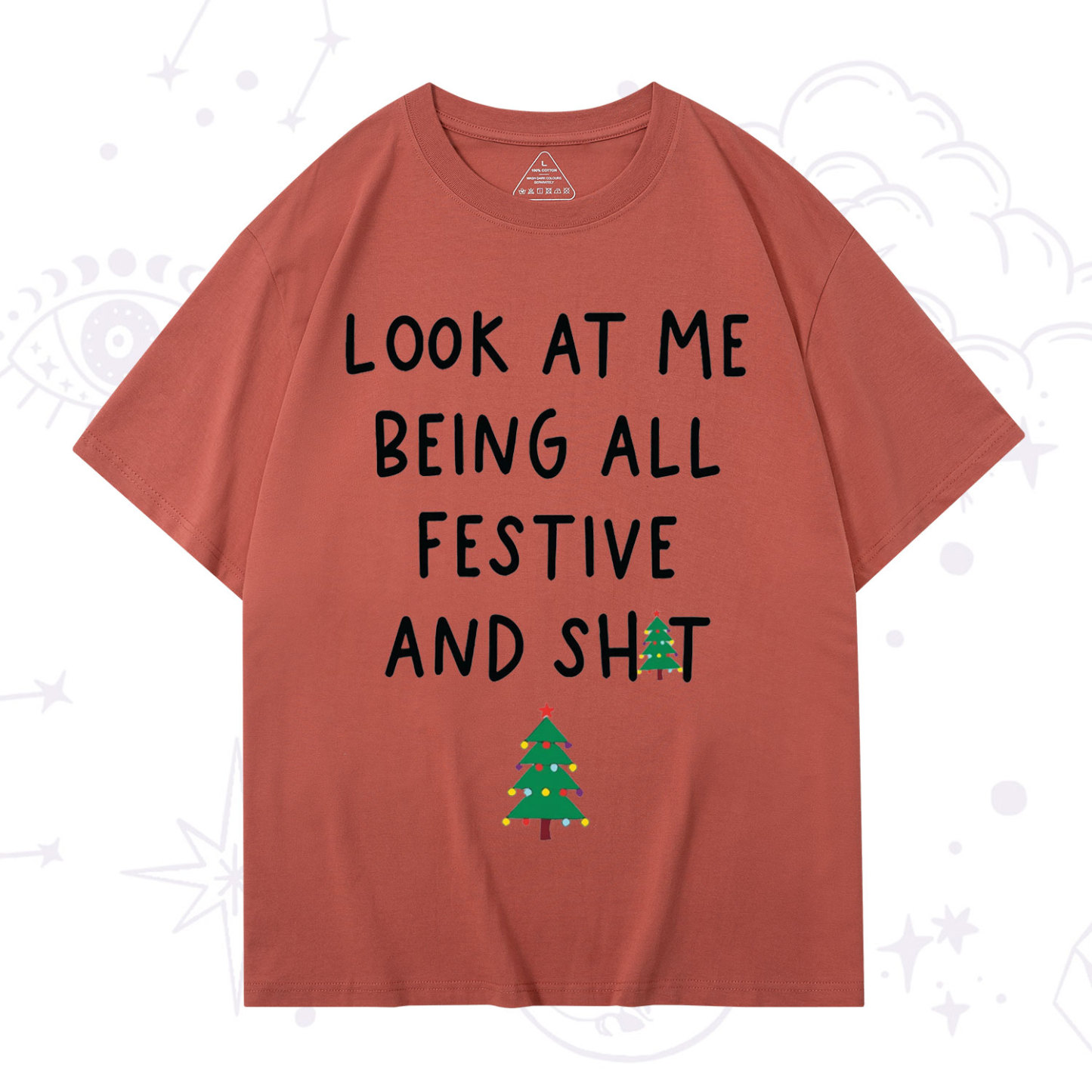 Purplehecate Look At Me Being All Festive Christmas T-Shirt