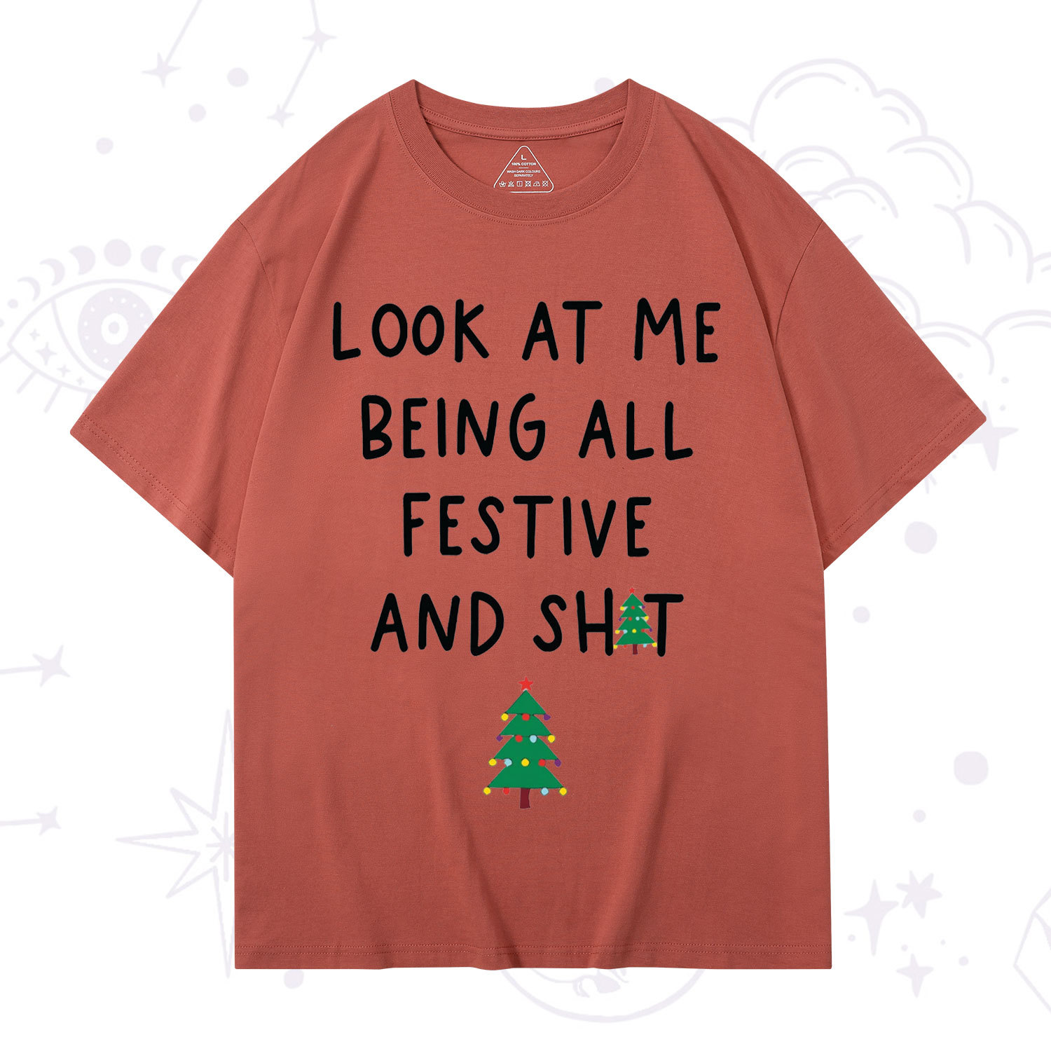 Purplehecate Look At Me Being All Festive Christmas T-Shirt