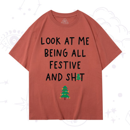 Purplehecate Look At Me Being All Festive Christmas T-Shirt