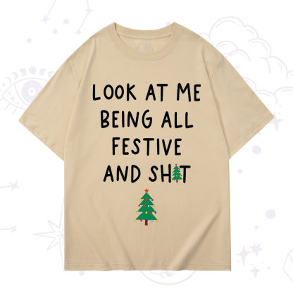 Purplehecate Look At Me Being All Festive Christmas T-Shirt
