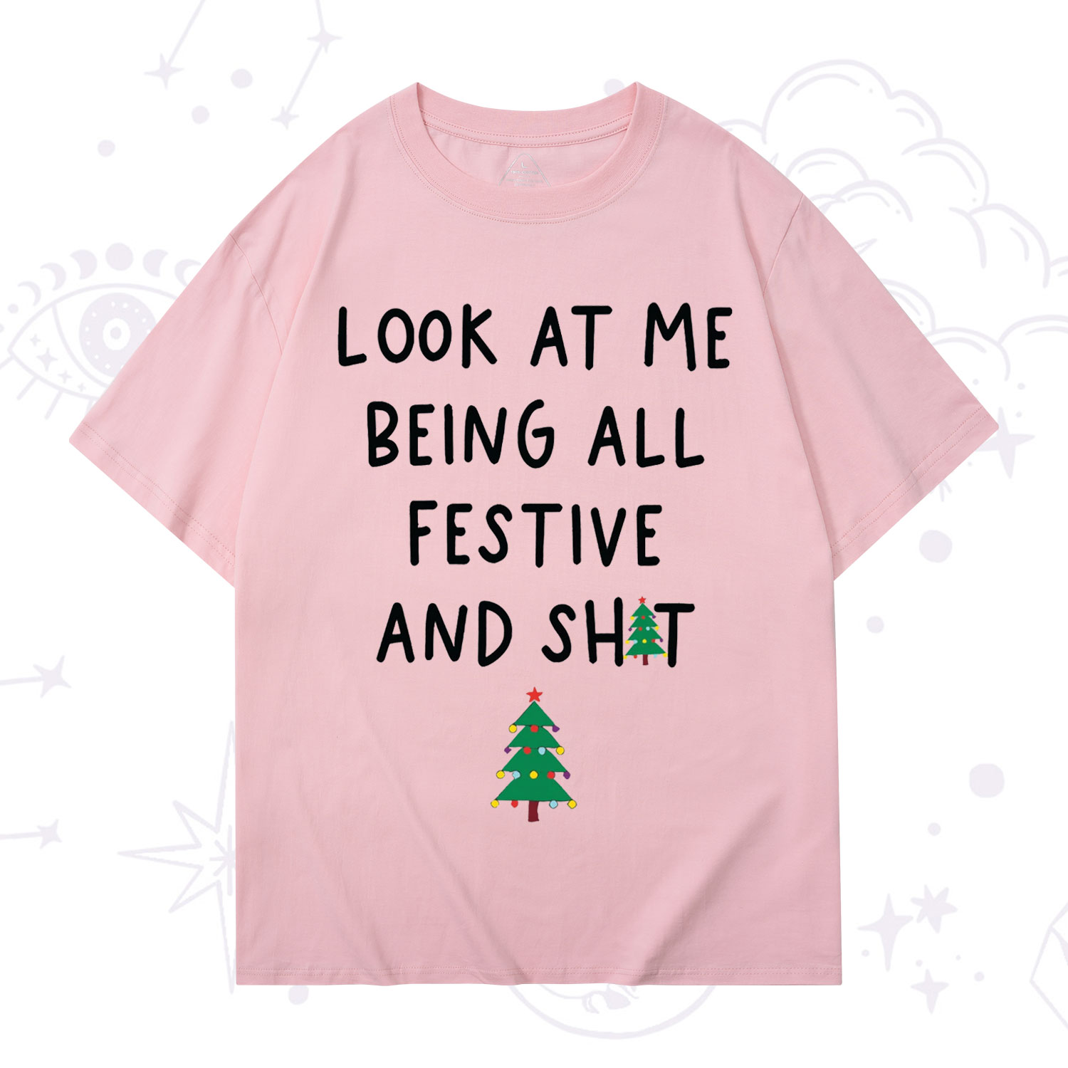 Purplehecate Look At Me Being All Festive Christmas T-Shirt