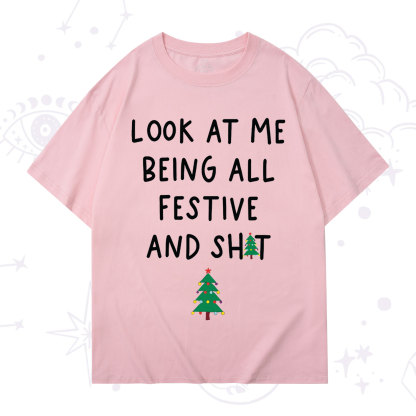Purplehecate Look At Me Being All Festive Christmas T-Shirt
