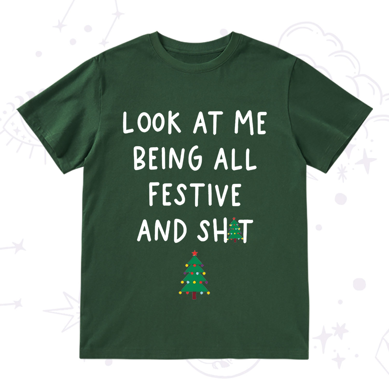 Purplehecate Look At Me Being All Festive Christmas T-Shirt