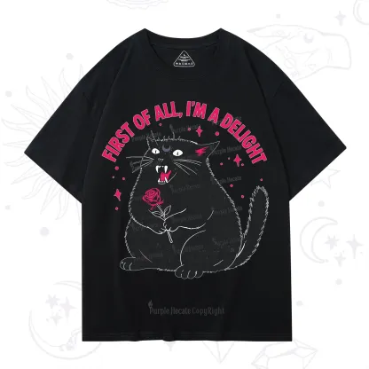 Purplehecate First Of All I'm A Delight Cat T-Shirt