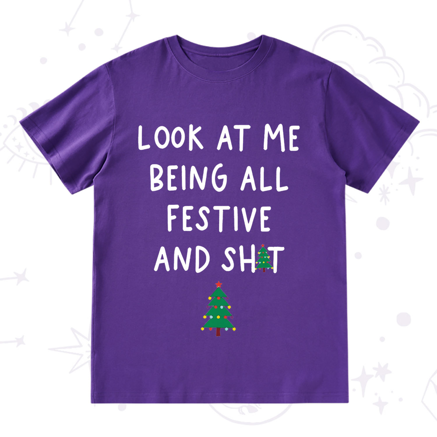 Purplehecate Look At Me Being All Festive Christmas T-Shirt