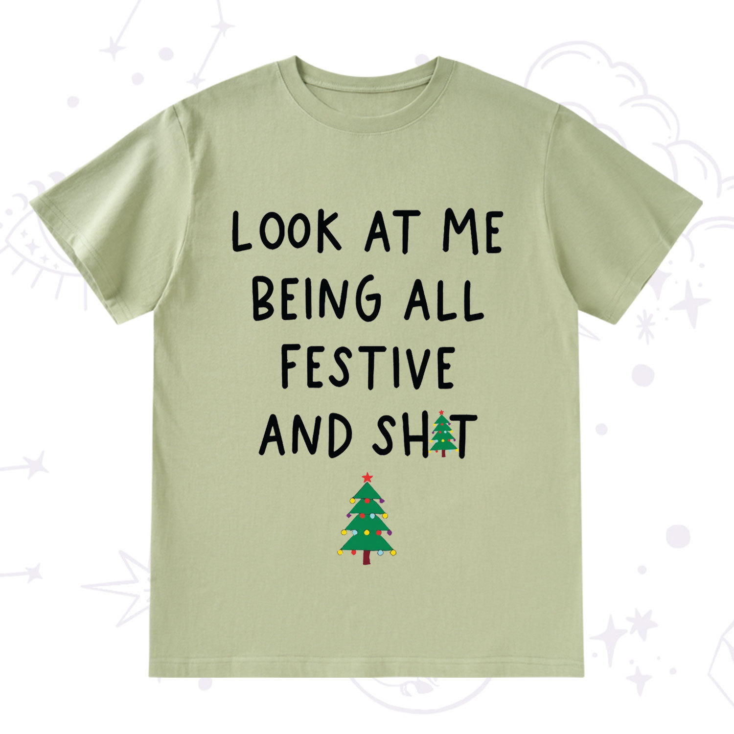 Purplehecate Look At Me Being All Festive Christmas T-Shirt