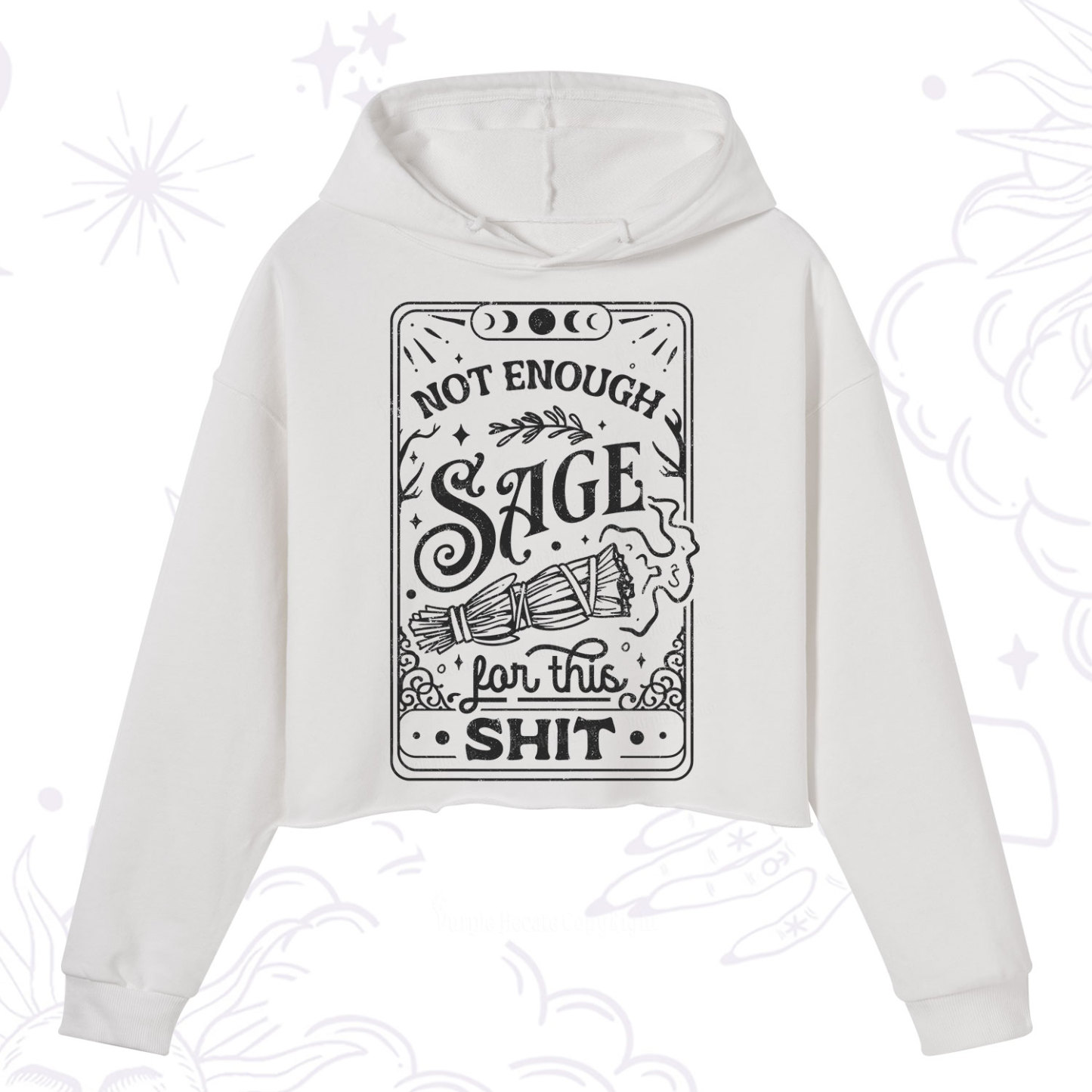 Purplehecate Not Enough Sage For This Shit Crop Hoodie