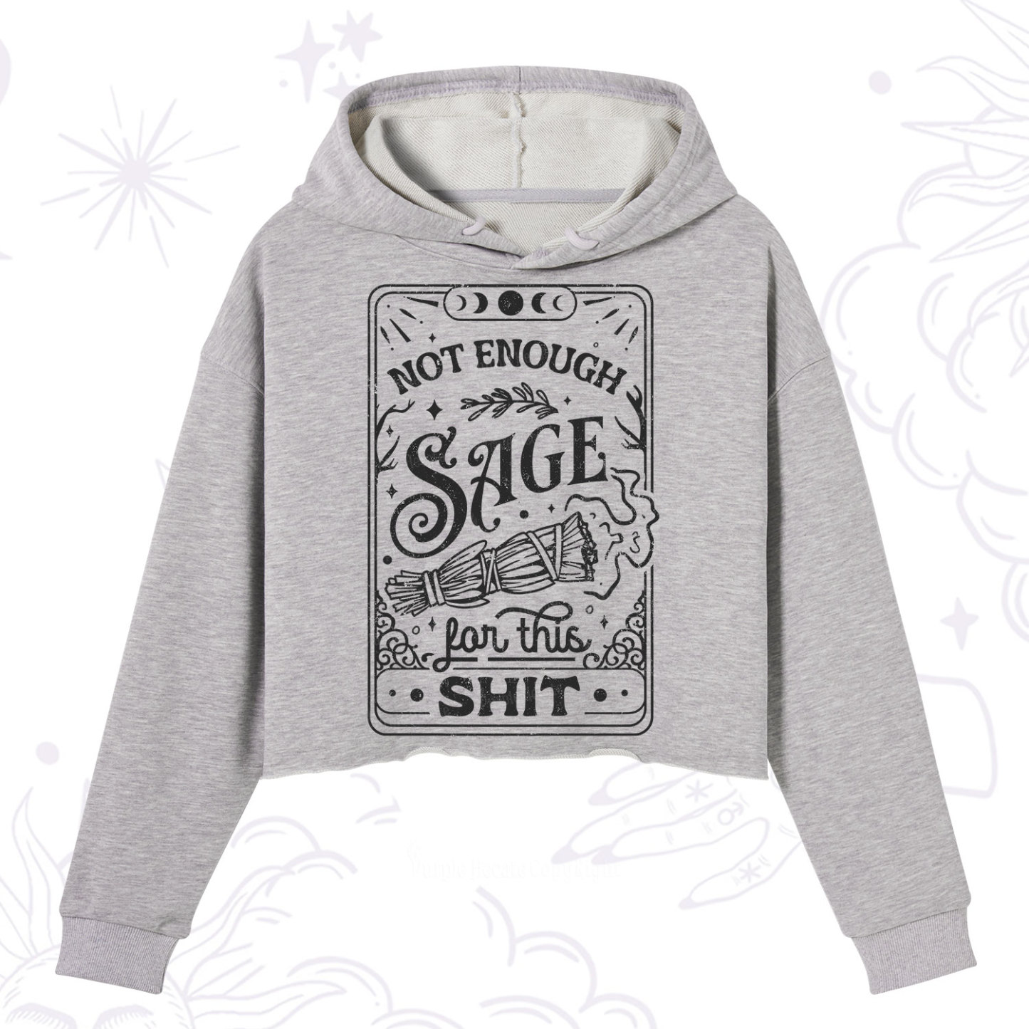 Purplehecate Not Enough Sage For This Shit Crop Hoodie