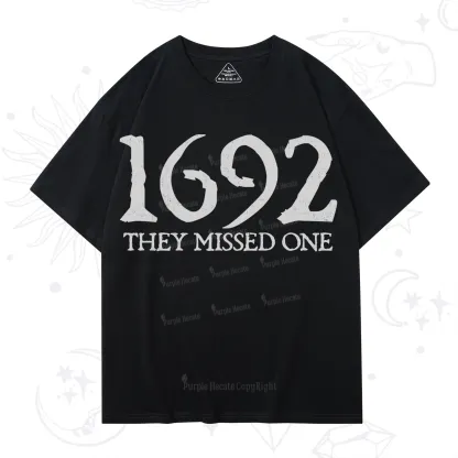 Purplehecate 1692 They Missed One T-Shirt