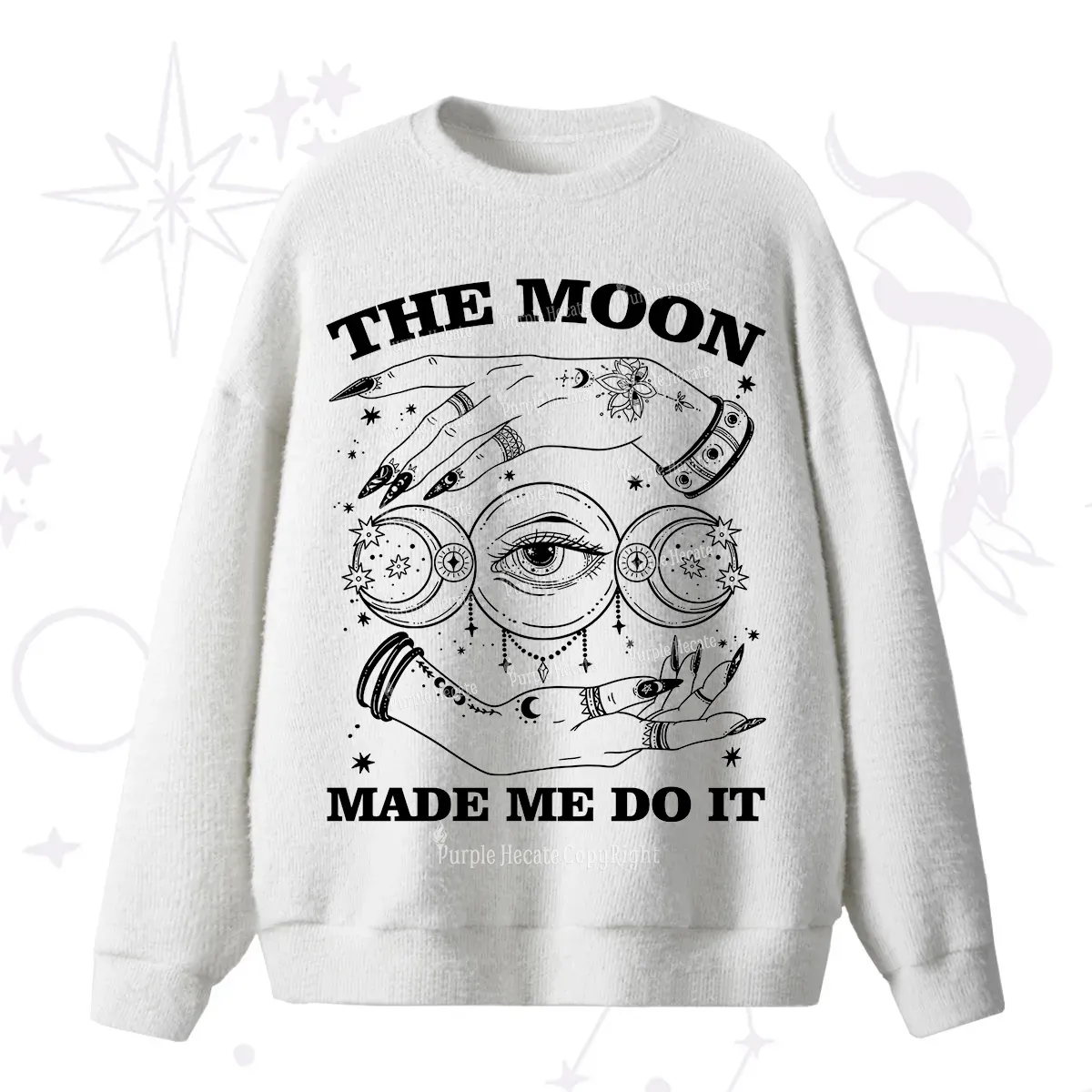 Purplehecate Funny The Moon Made Me Do It Fuzzy Sweater