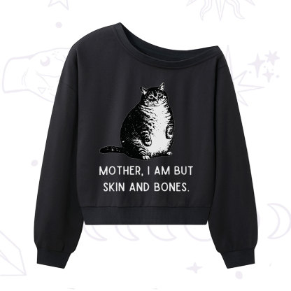Purplehecate Cat Mother I Am But Skin And Bones One Shoulder Sweatshirt