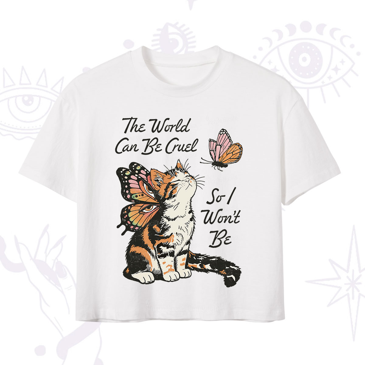 Purplehecate The World Can Be Cruel So I Won't Be Crop T-Shirt