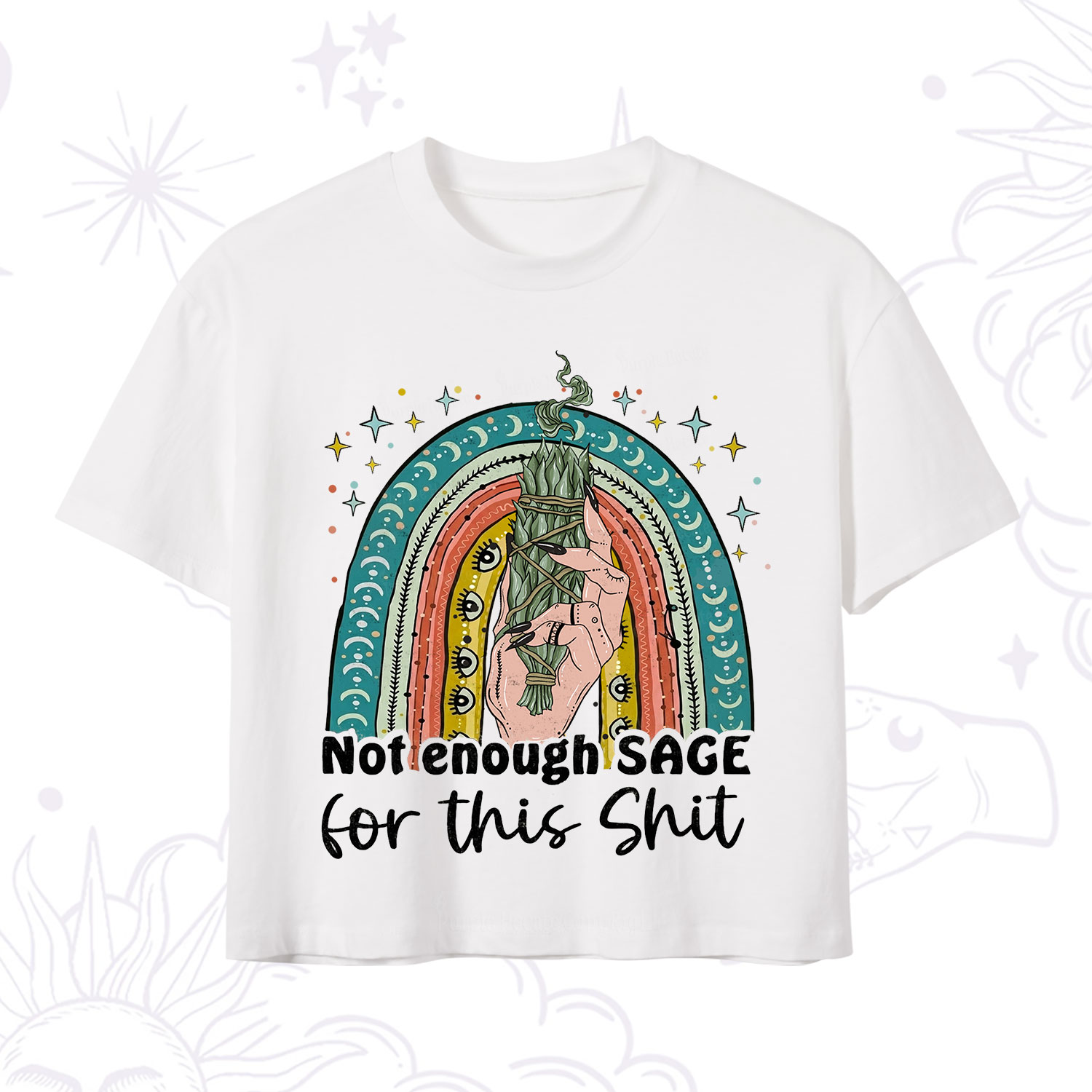 Purplehecate Not Enough Sage For This Sh*t Crop T-Shirt