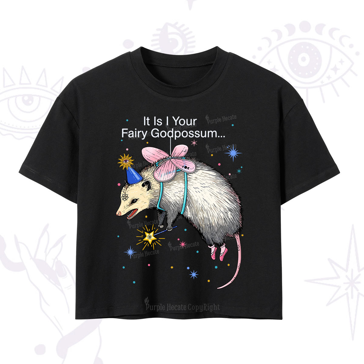 Purplehecate It Is I Your Fairy Godpossum Crop T-Shirt