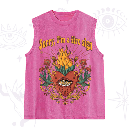 Purplehecate Sorry I'm A Fire Sign Washed Tank