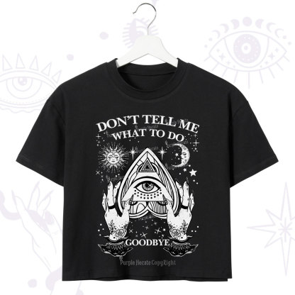 Purplehecate Don't Tell Me What To Do Witch Planchette Eye Crop T-Shirt