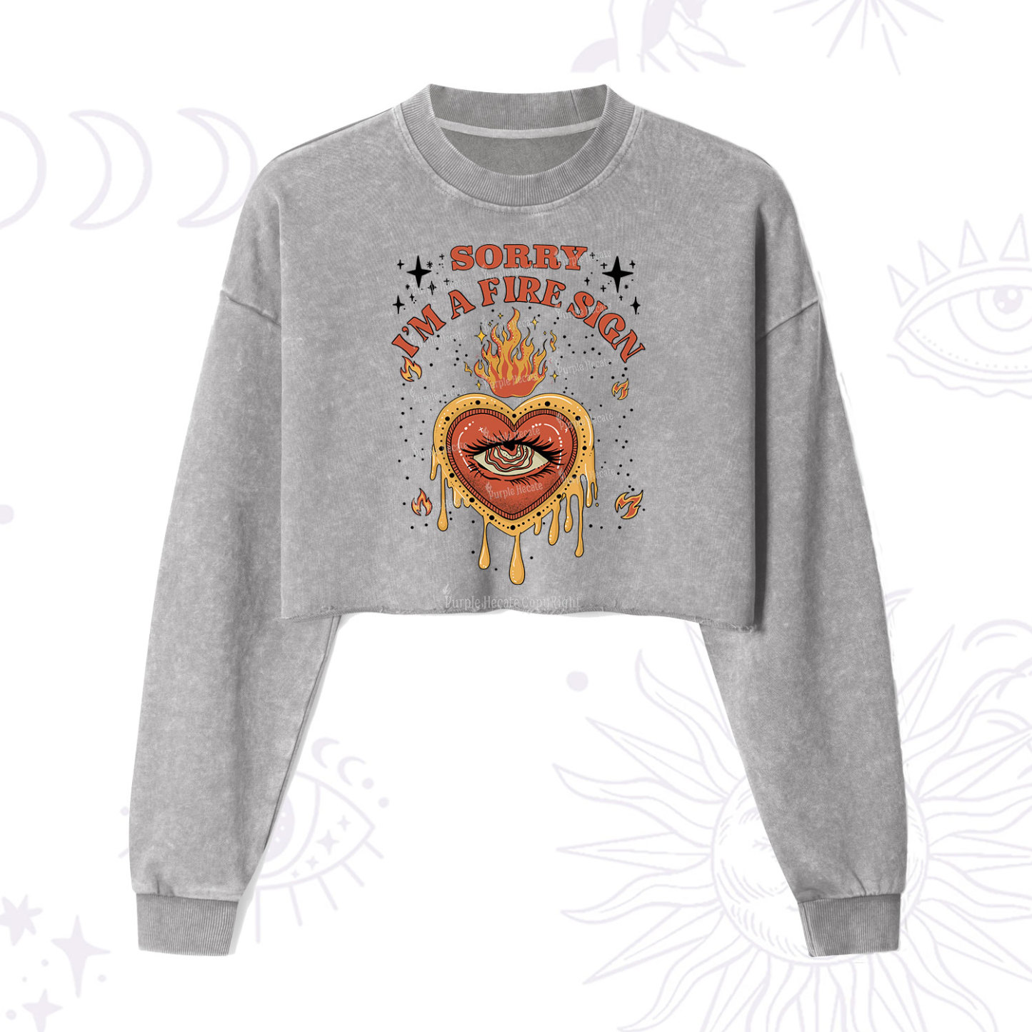 Purplehecate Sorry I'm A Fire Sign Cropped Washed Sweatshirt