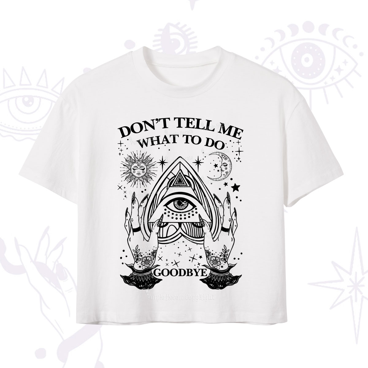 Purplehecate Don't Tell Me What To Do Witch Planchette Eye Crop T-Shirt