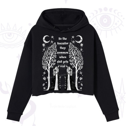 Purplehecate Be The Ancestor They Summon When Shit Gets Real Crop Hoodie