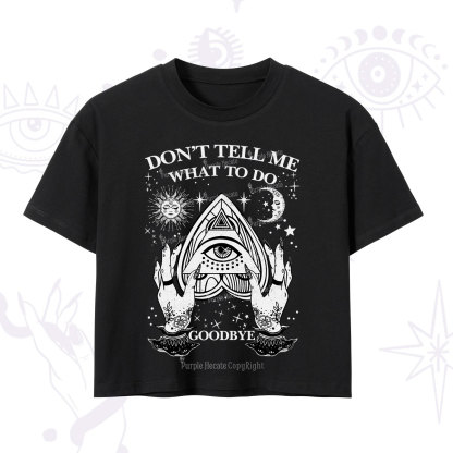 Purplehecate Don't Tell Me What To Do Witch Planchette Eye Crop T-Shirt