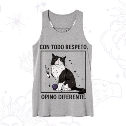 Purplehecate Funny Cat Con Todo Respeto Opino Diferente Tank