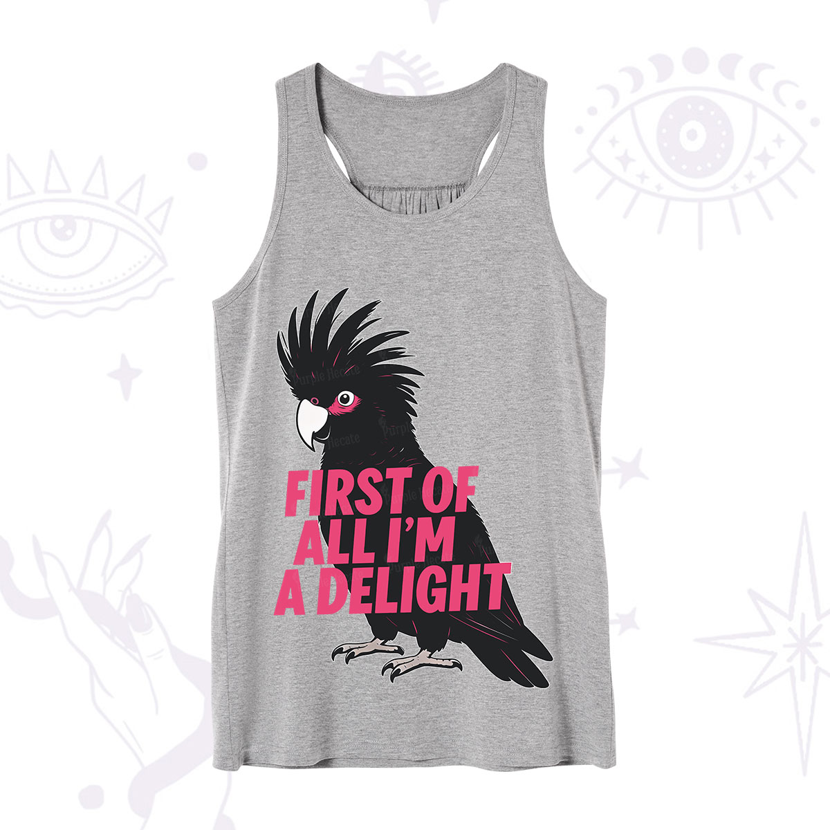 Purplehecate First Of All I'm A Delight Parrot Tank