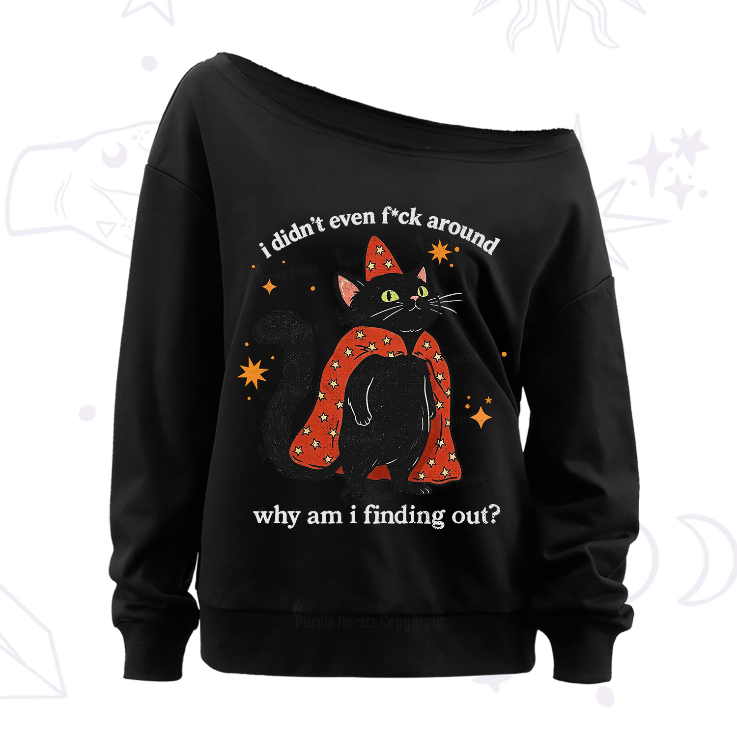 Purplehecate I Didn't Even F*ck Around Off The Shoulder Sweatshirt