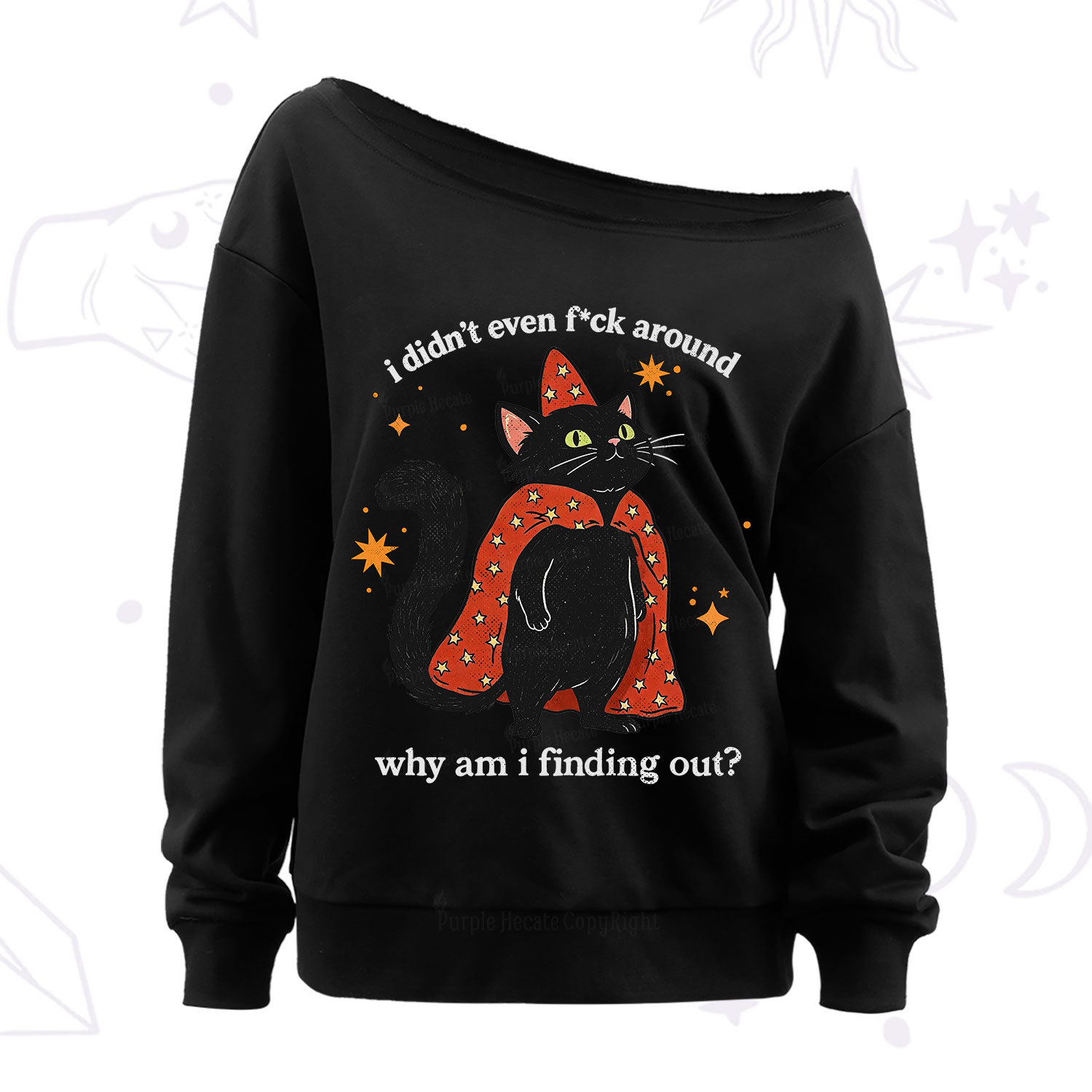 Purplehecate I Didn't Even F*ck Around Off The Shoulder Sweatshirt