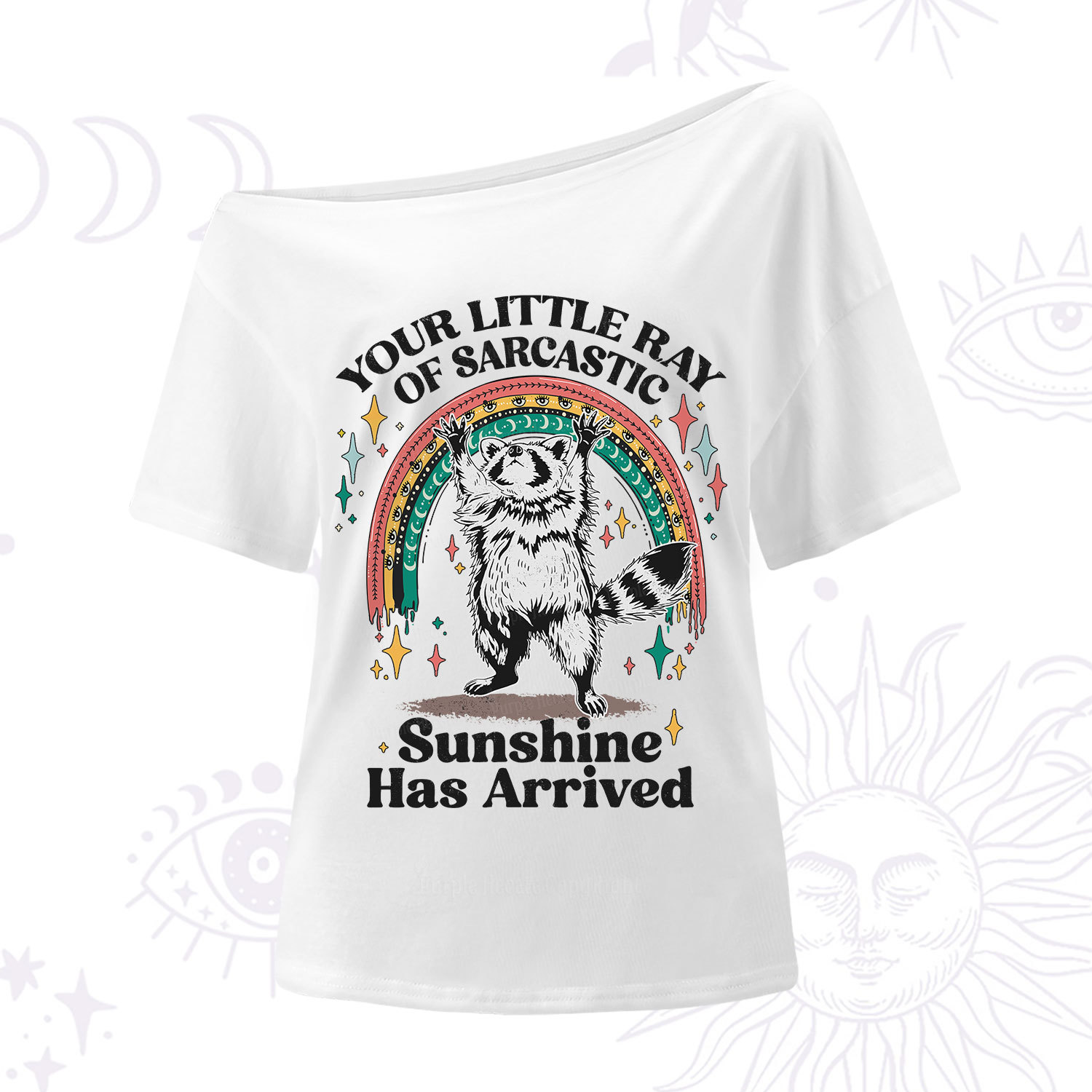 PurplehecateYour Little Ray of Sarcastic Sunshine Has Arrived One Shoulder T-Shirt