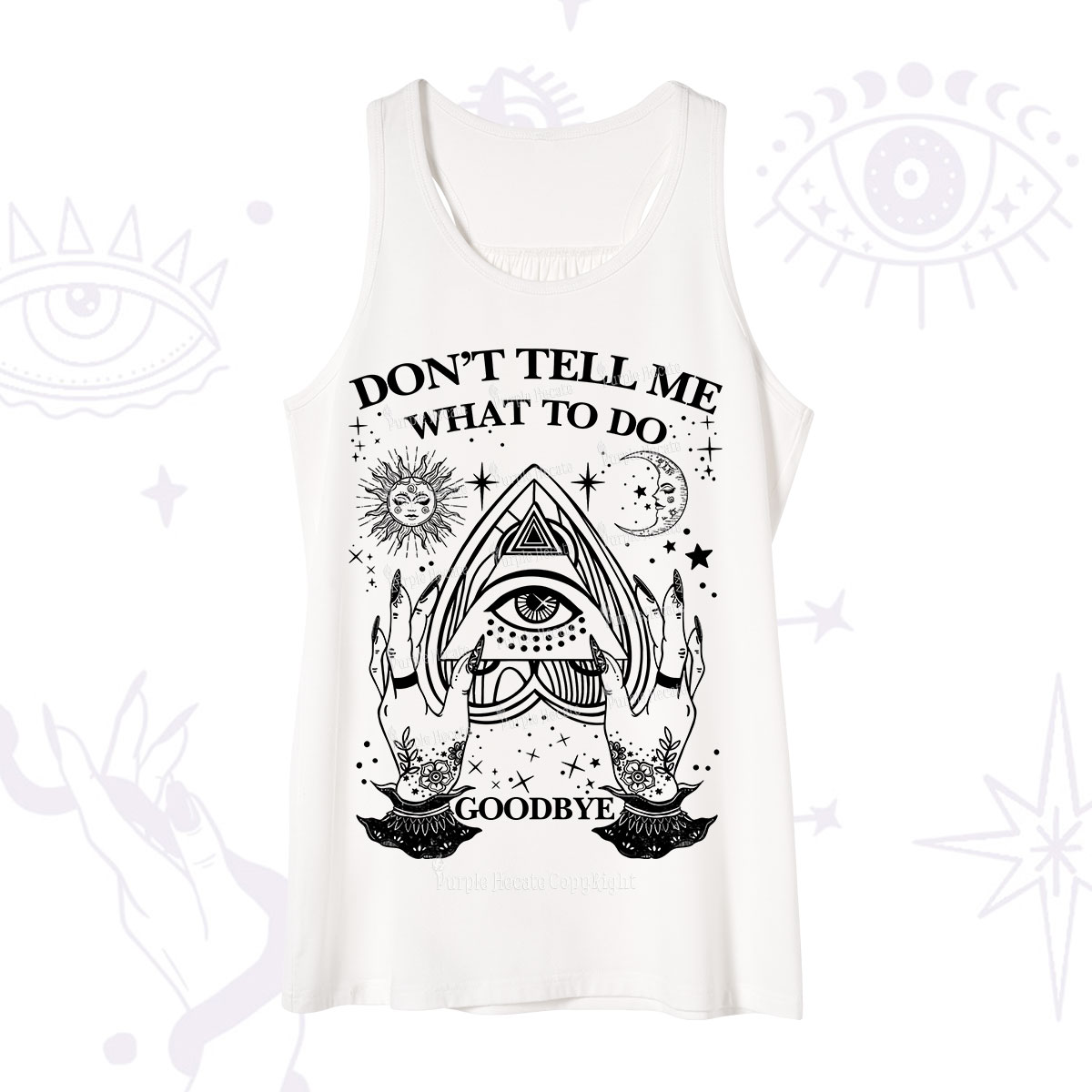 Purplehecate Don't Tell Me What To Do Witch Planchette Eye Tank