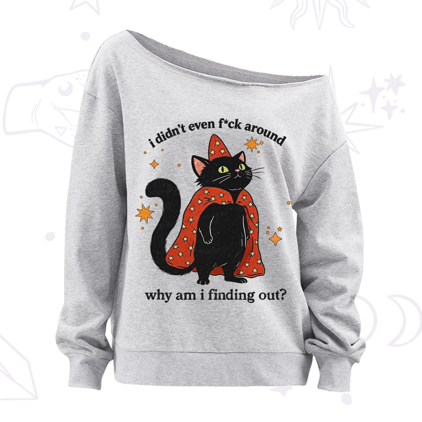 Purplehecate I Didn't Even F*ck Around Off The Shoulder Sweatshirt