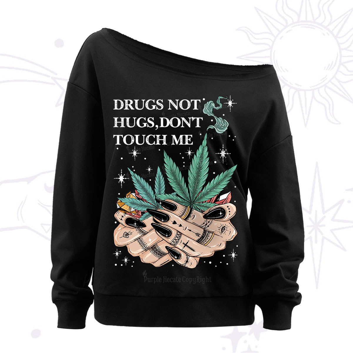 Purplehecate Drugs Not Hugs Off The Shoulder Sweatshirt