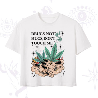 Purplehecate Drugs Not Hugs Crop T-Shirt