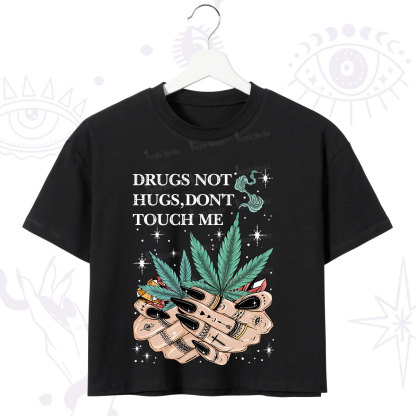 Purplehecate Drugs Not Hugs Crop T-Shirt