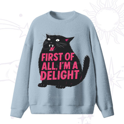 Purplehecate First Of All I'm A Delight Cat Fuzzy Ugly Sweater