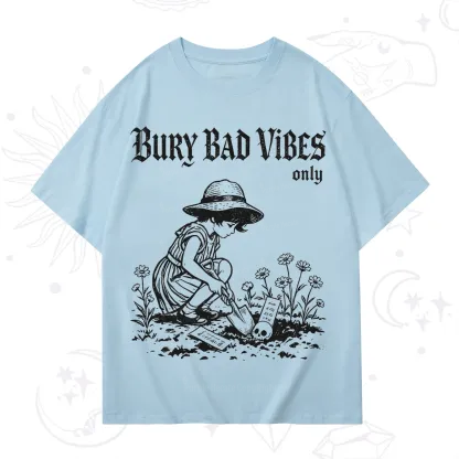 Purplehecate Bury Bad Vibes Only T-Shirt