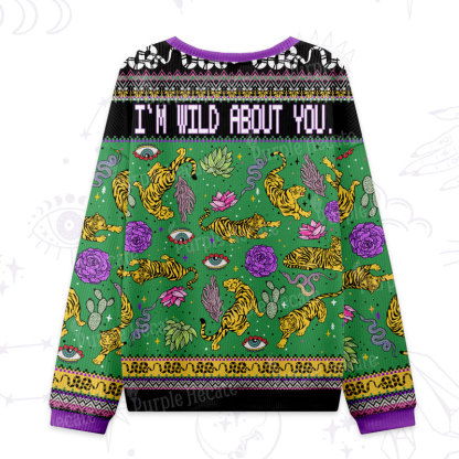 Purplehecate I??m Wild About You Ugly Valentine Sweatshirt