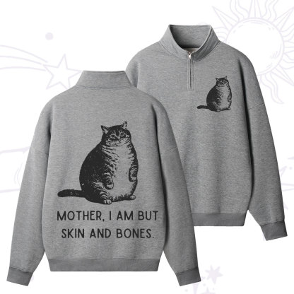 Purplehecate Cat Mother I Am But Skin And Bones Zip Fleece Sweatshirt