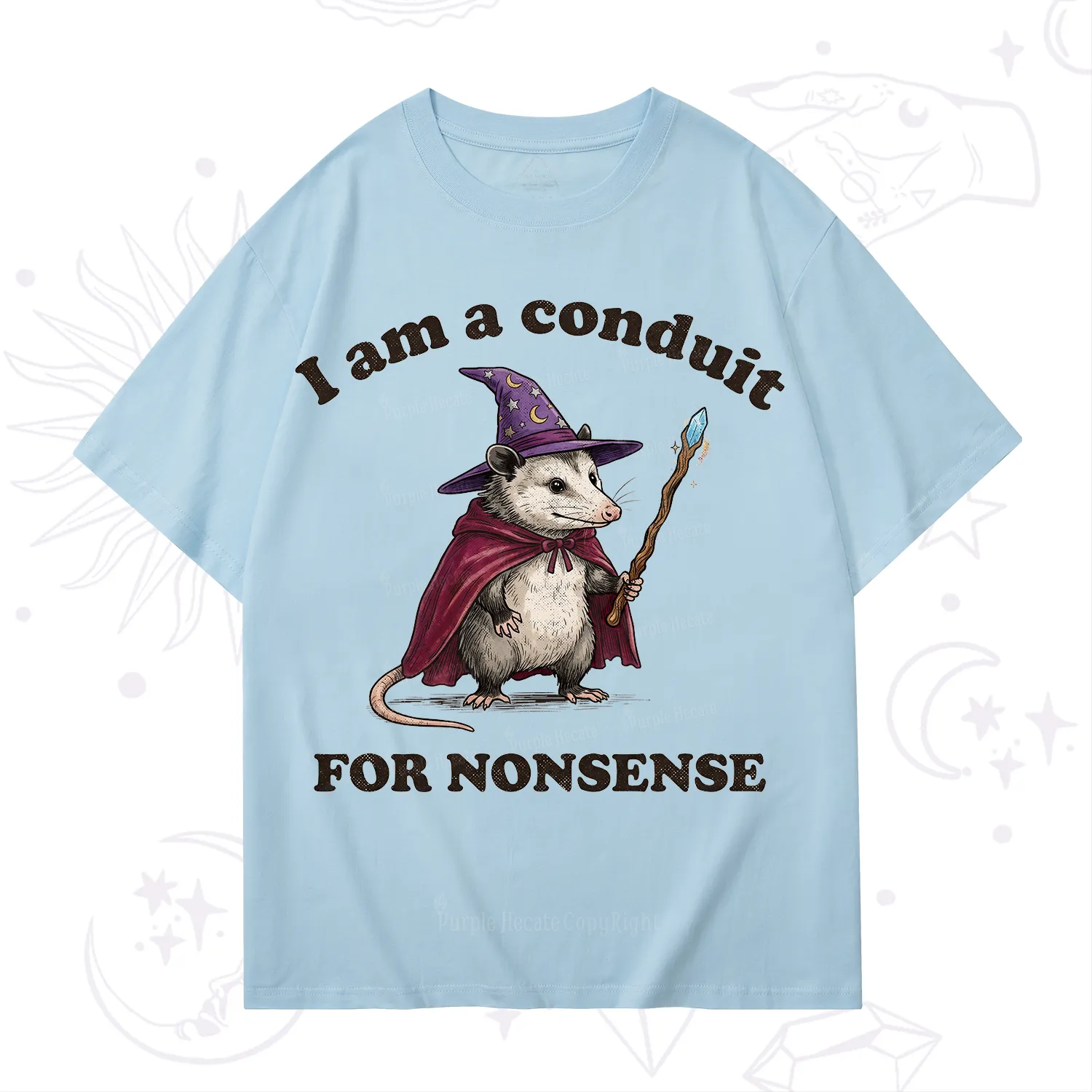 Purplehecate I Am A Conduit for Nonsense Possum T-Shirt