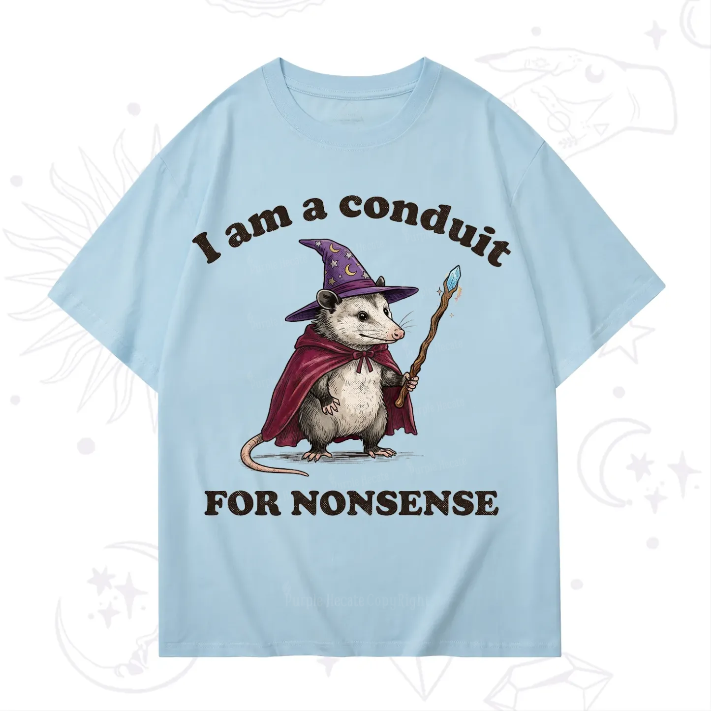 Purplehecate I Am A Conduit for Nonsense Possum T-Shirt
