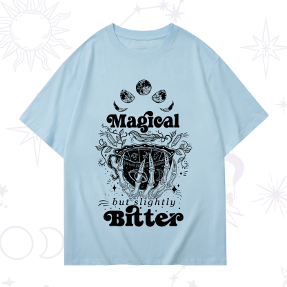 Purplehecate Magical But Slightly Bitter T-Shirt