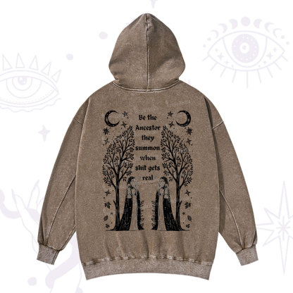 Purplehecate Be The Ancestor They Summon When Shit Gets Real Washed Hoodie