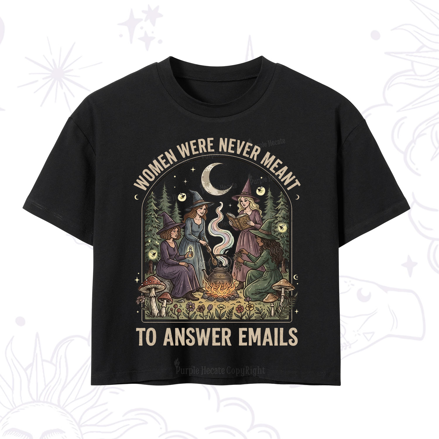 Purplehecate Women Were Never Meant to Answer Emails Witch Crop T-Shirt