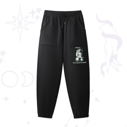 Purplehecate That's It You're Going in the Soup Fleece Sweatpants