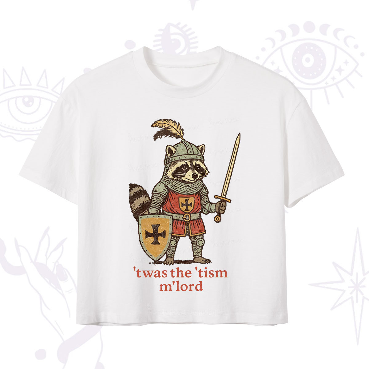 Purplehecate Raccoon Knight 'Twas The Tism M'Lord Crop T-Shirt