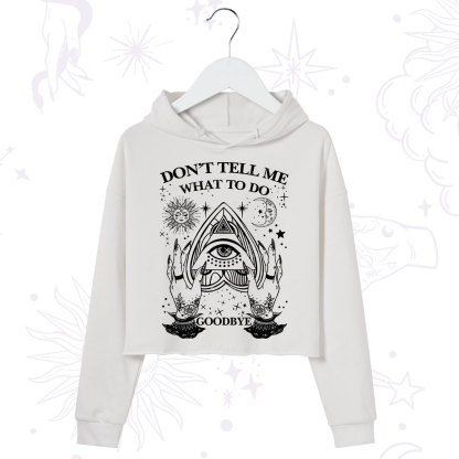 Purplehecate Don't Tell Me What To Do Witch Planchette Eye Crop Hoodie