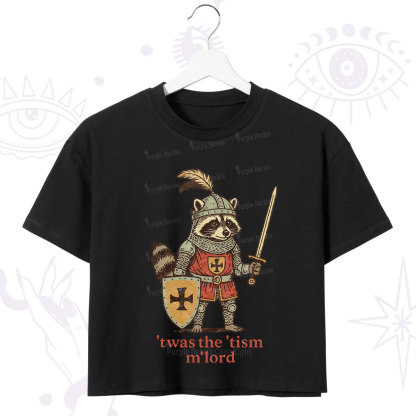 Purplehecate Raccoon Knight 'Twas The Tism M'Lord Crop T-Shirt