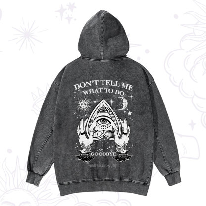 Purplehecate Don't Tell Me What To Do Witch Planchette Eye Washed Hoodie